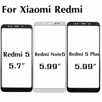 Для Xiaomi Redmi 5 PLUS Note 5 Замена сенсорного экрана, переднего стекла, сенсорной панели, внешняя панель, ремонтная деталь крышки объектива