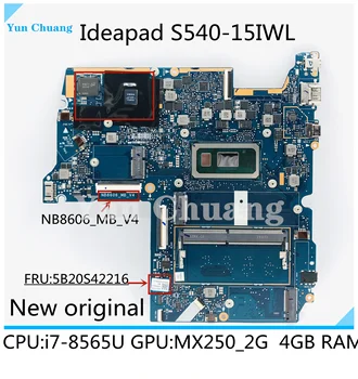 FRU 5B20S42214 Материнская плата NB8606_MB_V4 для Lenovo Ideapad S540-15IWL Материнская плата ноутбука i7-8565U CPU MX250 2G GPU 4GB-RAM DDR4